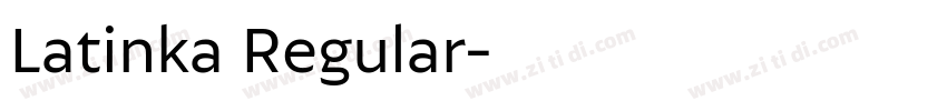 Latinka Regular字体转换